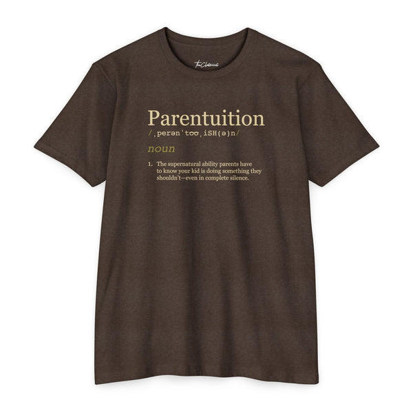 "Parentuition" T-Shirt