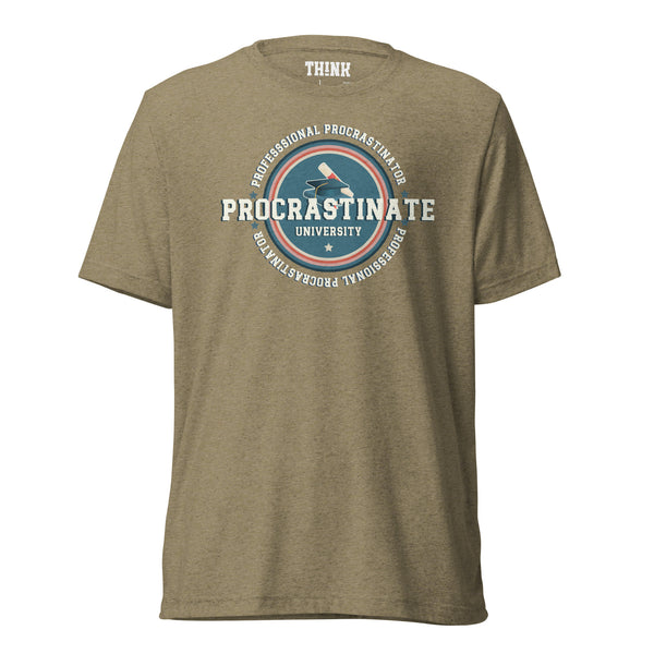 "Procrastinate University" T-Shirt