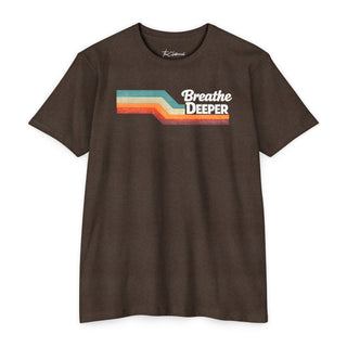 "Breathe Deeper" T-Shirt